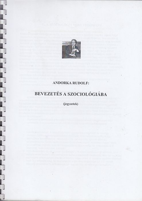 Andorka Rudolf: Bevezetés a szociológiába  (jegyzetek)